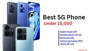 5 best 5g mobile phone under 15000 in India