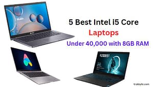 Best Laptop Under 40000 with i5 Processor and 8GB Ram