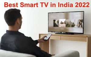 best smart tv in India 2022