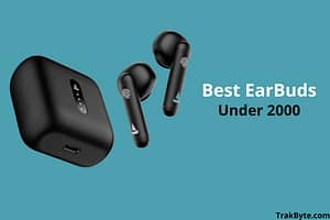 Best Earbuds Under 2000