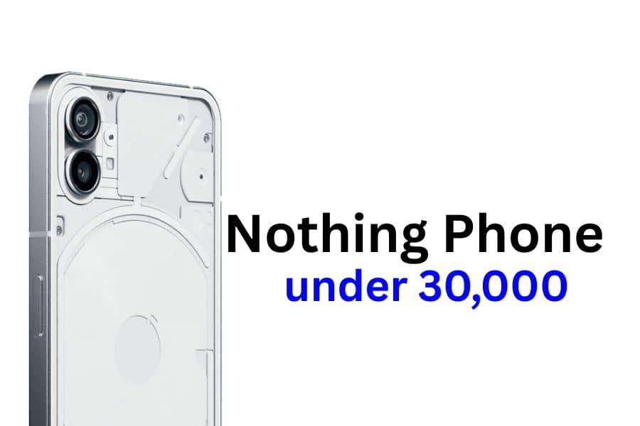 Nothing Phone Under 30000 2
