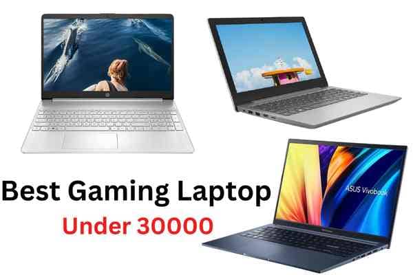 Best Gaming Laptops Under 30000